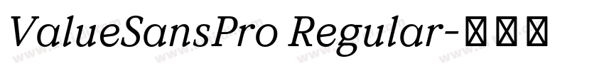 ValueSansPro Regular字体转换